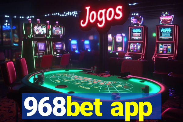 968bet app